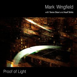 Mark Wingfield - Proof Of Light (2014)
