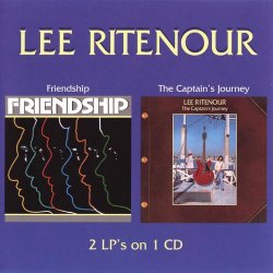 Lee Ritenour - Friendship & The Captain's Journey (2005)