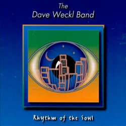 The Dave Weckl Band - Rhythm Of The Soul