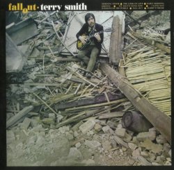 Terry Smith - Fall Out (1968) [Reissue] (2006) Lossless