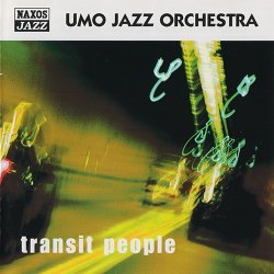 UMO Jazz Orchestra - Transit People (2001)