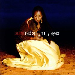 Somi - Red Soil In My Eyes (2007)