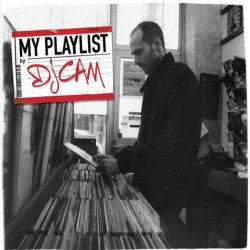 DJ Cam - My Playlist (2005)