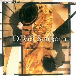 David Sanborn - The Best Of David Sanborn (1994)