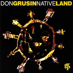 Don Grusin - Native Land (1993)