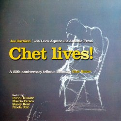 Joe Barbieri with Luca Aquino and Antonio Fresa - Chet Lives! (2013)