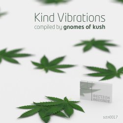 Kind Vibrations: Compiled by Gnomes Of Kush (2015)