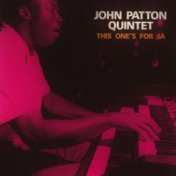 John Patton Quintet - This One's For JA (1996)