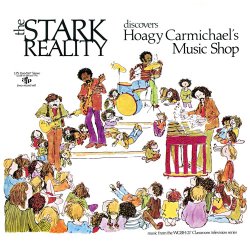 The Stark Reality - Discovers Hoagy Carmichael's Music Shop (2015)