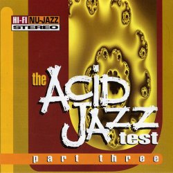 The Acid Jazz Test Part Three (1995)