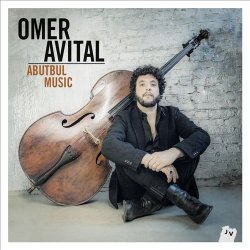 Omer Avital - Abutbul Music (2016)