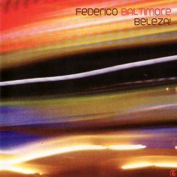 Federico Baltimore - Beleza! (2007)