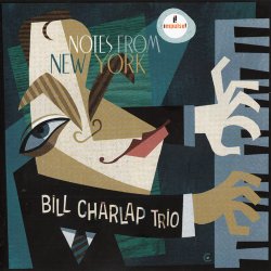 Bill Charlap Trio - Notes From New York (2016)