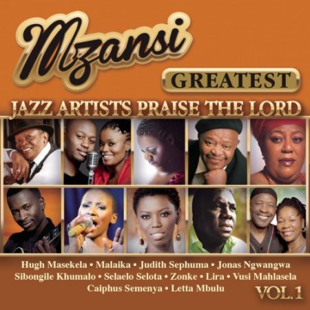 VA - Mzansi: Greatest, Jazz Artists Praise the Lord (2016)