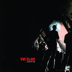 Yvi Slan - Knock Out (2002)