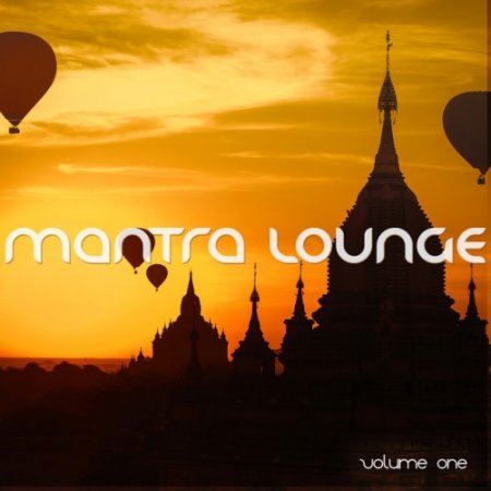 VA - Mantra Lounge Vol.1: Good Karma Music (2016)