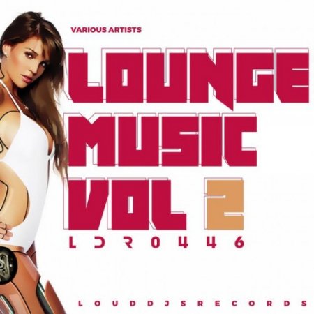 VA - Lounge Music Vol.2 (2016)