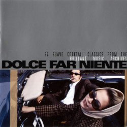 VA - Dolce Far Niente (2005)