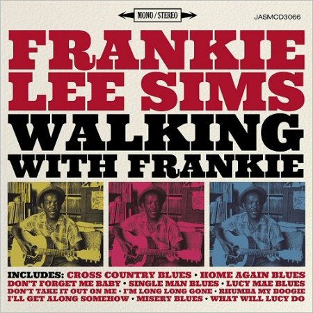 Frankie Lee Sims - Walking With Frankie (2016)
