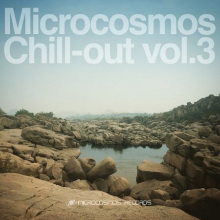 VA - Microcosmos Chill-Out Vol.3 (2016)