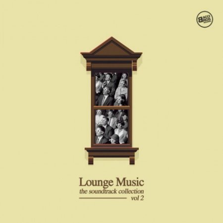 VA - Lounge Music: The Soundtrack Collection Vol.2 (2016)