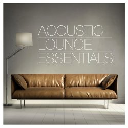 Acoustic Lounge Essentials (2014)