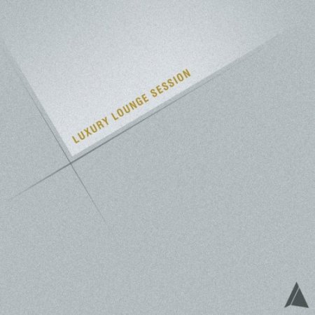 VA - Luxury Lounge Session (2016)