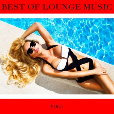 VA - Best of Lounge Music Vol.1 (2016)