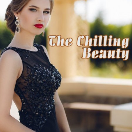 VA - The Chilling Beauty (2016)
