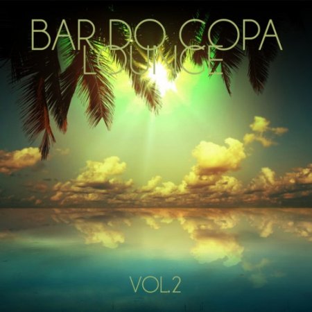VA - Bar do Copa Lounge Vol.2 (2016)