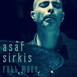 Asaf Sirkis - Full Moon (2016)