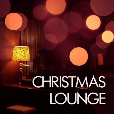 VA - Christmas Lounge (2016)