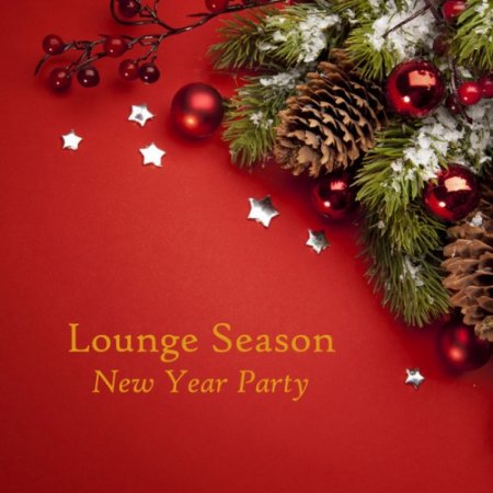 VA - Lounge Season: New Year Party (2016)