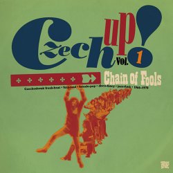 Czech Up! Vol. 1: Chain Of Fools (2016)