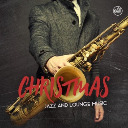 Label: Various  Жанр: Jazz, Lounge  Год выпуска: