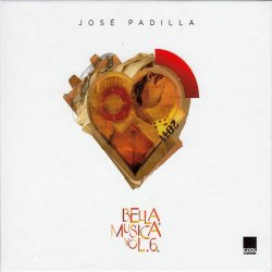 Jose Padilla - Bella Musica Vol. 6 (2011)