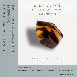 Larry Coryell & The Eleventh House - January 1975 (2014)