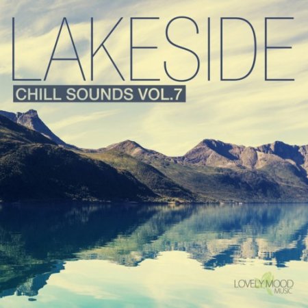 VA - Lakeside Chill Sounds Vol.7 (2017)