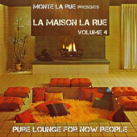 Label: La Maison La Rue  Жанр: Downtempo,
