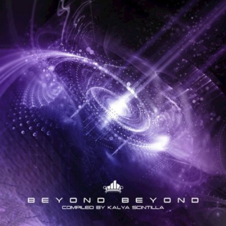 VA - Beyond Beyond. Compiled by Kalya Scintilla (2017)