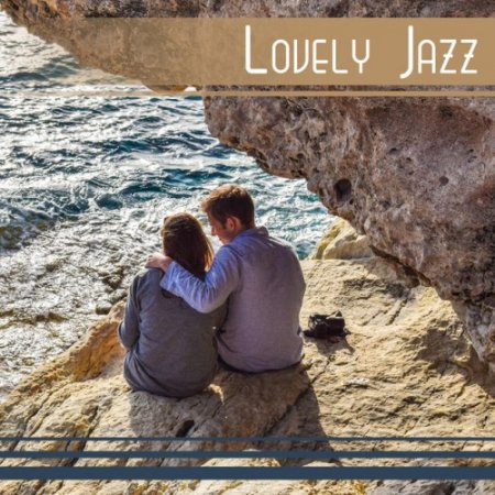 VA - Lovely Jazz Music for Lovers and Couples (2017)