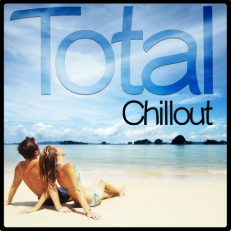 VA - Total Chillout (2017)