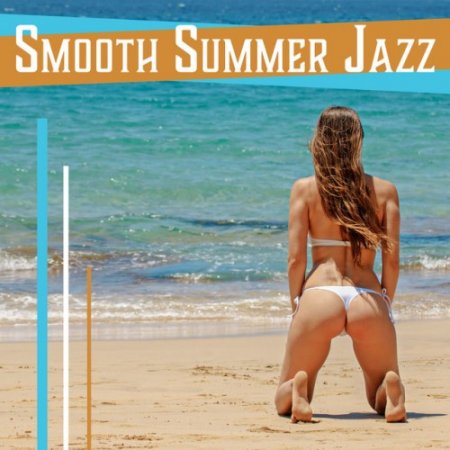 VA - Smooth Summer Jazz (2017)