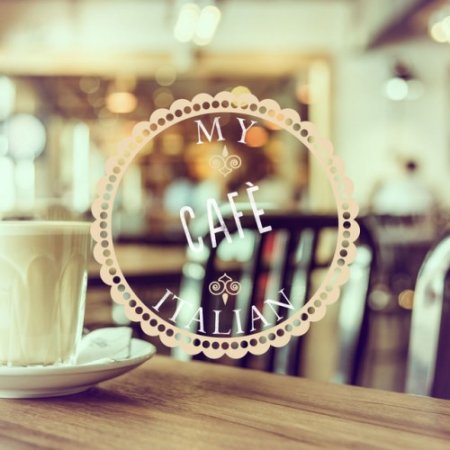 VA - My Italian Cafe Vol.2 Finest Coffee and Tea Music (2017)