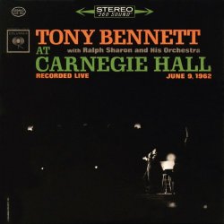 Tony Bennett - Tony Bennett At Carnegie Hall: The Complete Concert (2016) [Hi-Res]