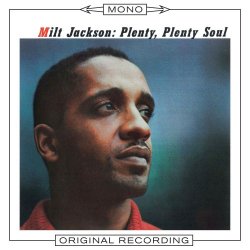Milt Jackson - Plenty, Plenty Soul (2014) [Hi-Res]