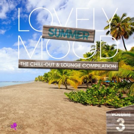 VA - Lovely Summer Mood Vol.3 (2017)