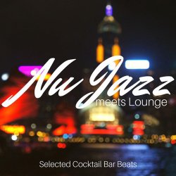 Label: Lounge Music Cocktail 	Жанр: Nu Jazz /