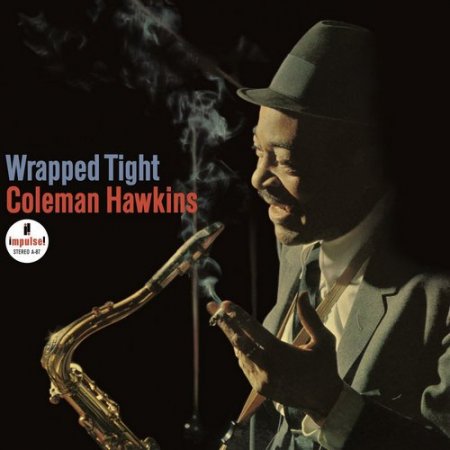 Coleman Hawkins - Wrapped Tigh (2012) [DSD64]