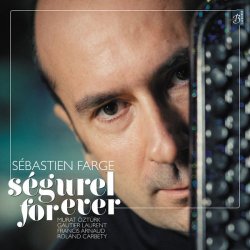 Sebastien Farge - Segurel For Ever (2014) [Hi-Res]